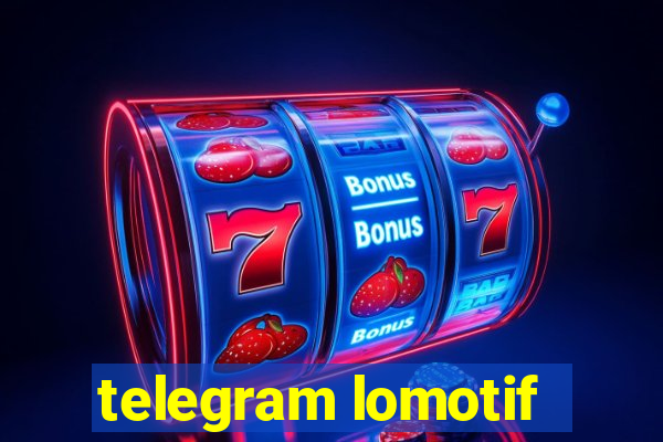 telegram lomotif